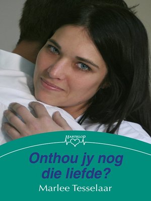 cover image of Onthou jy nog die liefde?